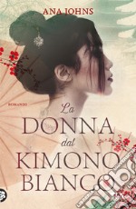 La donna dal kimono bianco libro