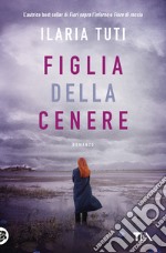 Figlia della cenere libro