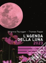 L'agenda della luna 2023 libro