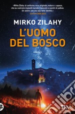 L'uomo del bosco libro