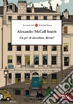 Un po' di cioccolato, Bertie? Le storie del 44 Scotland Street libro