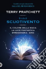 Il ciclo di scuotivento: Il colore della magia-La luce fantastica-Stregoneria-Eric libro