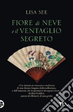 Fiore di Neve e il ventaglio segreto libro