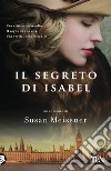 Il segreto di Isabel libro di Meissner Susan