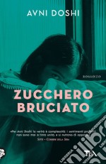 Zucchero bruciato libro