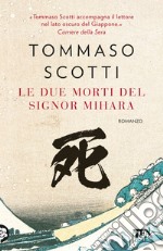 Le due morti del signor Mihara libro