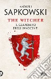 Il guardiano degli innocenti. The Witcher. Vol. 1 libro