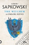 La spada del destino. The Witcher. Vol. 2 libro