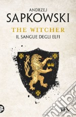 Il sangue degli elfi. The witcher. Vol. 3 libro