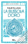 La bussola d'oro libro di Pullman Philip