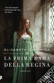 La prima dama della regina