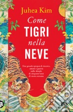 Come tigri nella neve libro