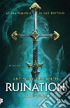 Ruination. Un romanzo di League of Legends libro