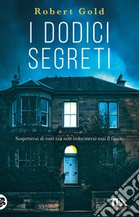 I dodici segreti