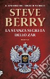 La stanza segreta dello zar libro di Berry Steve