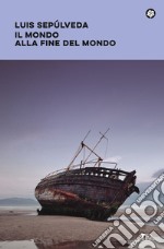 Il mondo alla fine del mondo libro