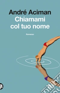 Chiamami col tuo nome