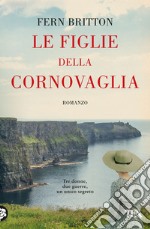 Le figlie della Cornovaglia libro