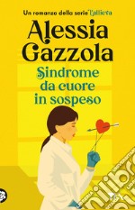 Sindrome da cuore in sospeso libro