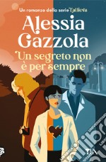 Un segreto non è per sempre libro