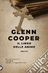 Il libro delle anime libro di Cooper Glenn