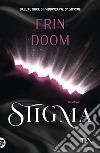 Stigma libro di Doom Erin
