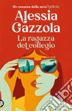 La ragazza del collegio libro