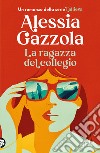 La ragazza del collegio libro