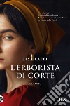 L'erborista di corte libro di Laffi Lisa