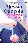 Una piccola formalità libro