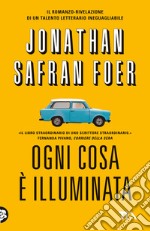 Ogni cosa è illuminata libro