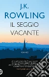 Il seggio vacante libro