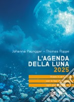 L'agenda della luna 2025 libro