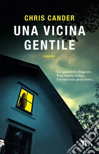 Una vicina gentile