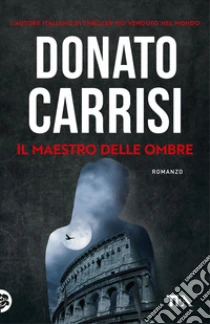 Il maestro delle ombre. La trilogia di Marcus