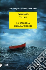 La spiaggia degli affogati libro