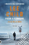 Prova a fermarmi libro