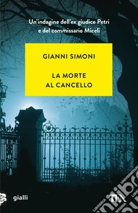 La morte al cancello