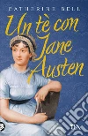 Un tè con Jane Austen libro