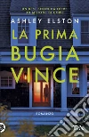 La prima bugia vince libro
