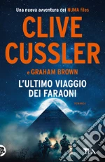 L'ultimo viaggio dei faraoni libro