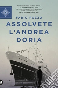 Assolvete l'Andrea Doria libro