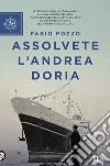 Assolvete l'Andrea Doria libro