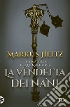 La vendetta dei nani libro