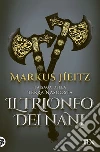 Il trionfo dei nani libro