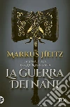 La guerra dei nani libro