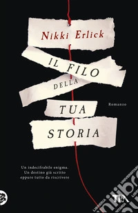 Il filo della tua storia libro