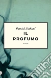 Il profumo libro
