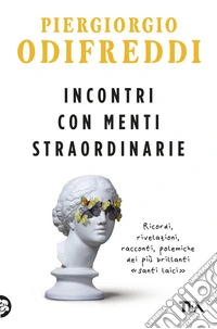 Incontri con menti straordinarie libro