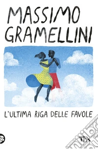 L'ultima riga delle favole libro